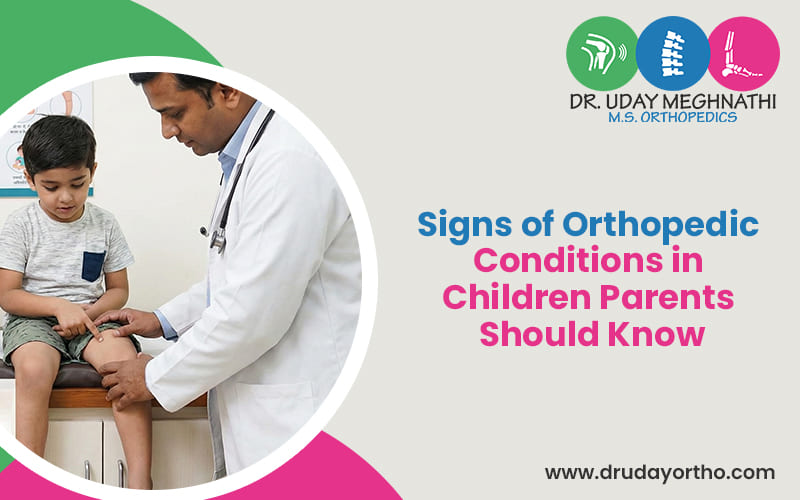 Signs of Orthopedic Conditions in Children Parents Should Know